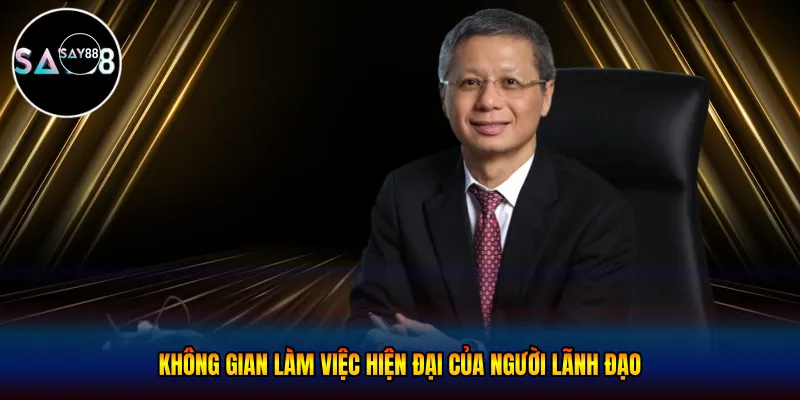 Không gian làm việc hiện đại của người lãnh đạo